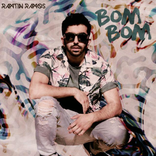 Ramtin Ramos – Bom Bom